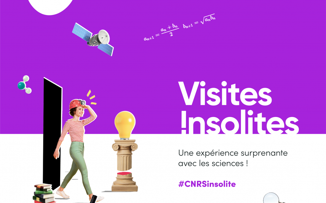 Les visites insolites du CNRS